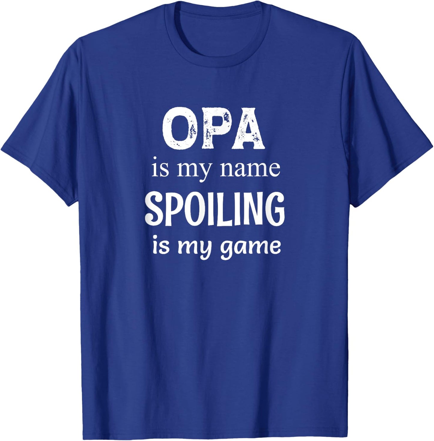 Opa Is My Name Germany German Grandpa T-Shirt - T-Shirt | Royal