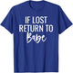 If Lost Return To Babe I Am Babe Matching Couples T-Shirt - T-Shirt | Royal