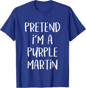 Pretend I'm A Purple Martin Costume Funny Halloween Party T-Shirt - T-Shirt | Royal