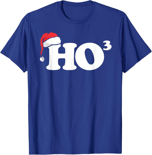 Ho cubbed funny Ho to the power three ho ho ho Christmas T-Shirt - T-Shirt | Royal
