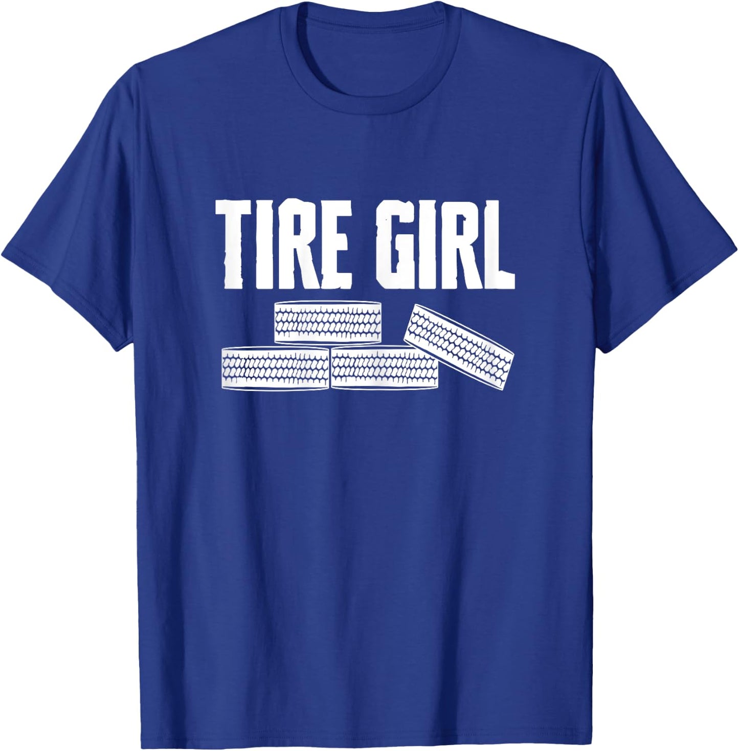 Tire Girl Wheel Rims Change Mechanic T-Shirt - T-Shirt | Royal