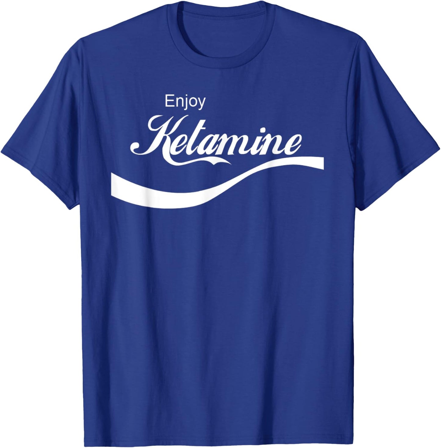 Resus Threads "Enjoy Ketamine" Emergency Shirt T-Shirt - T-Shirt | Royal