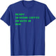 Funny BASIC Programming Drink Coffee Gamer Nerd Humor Coders T-Shirt - T-Shirt | Royal
