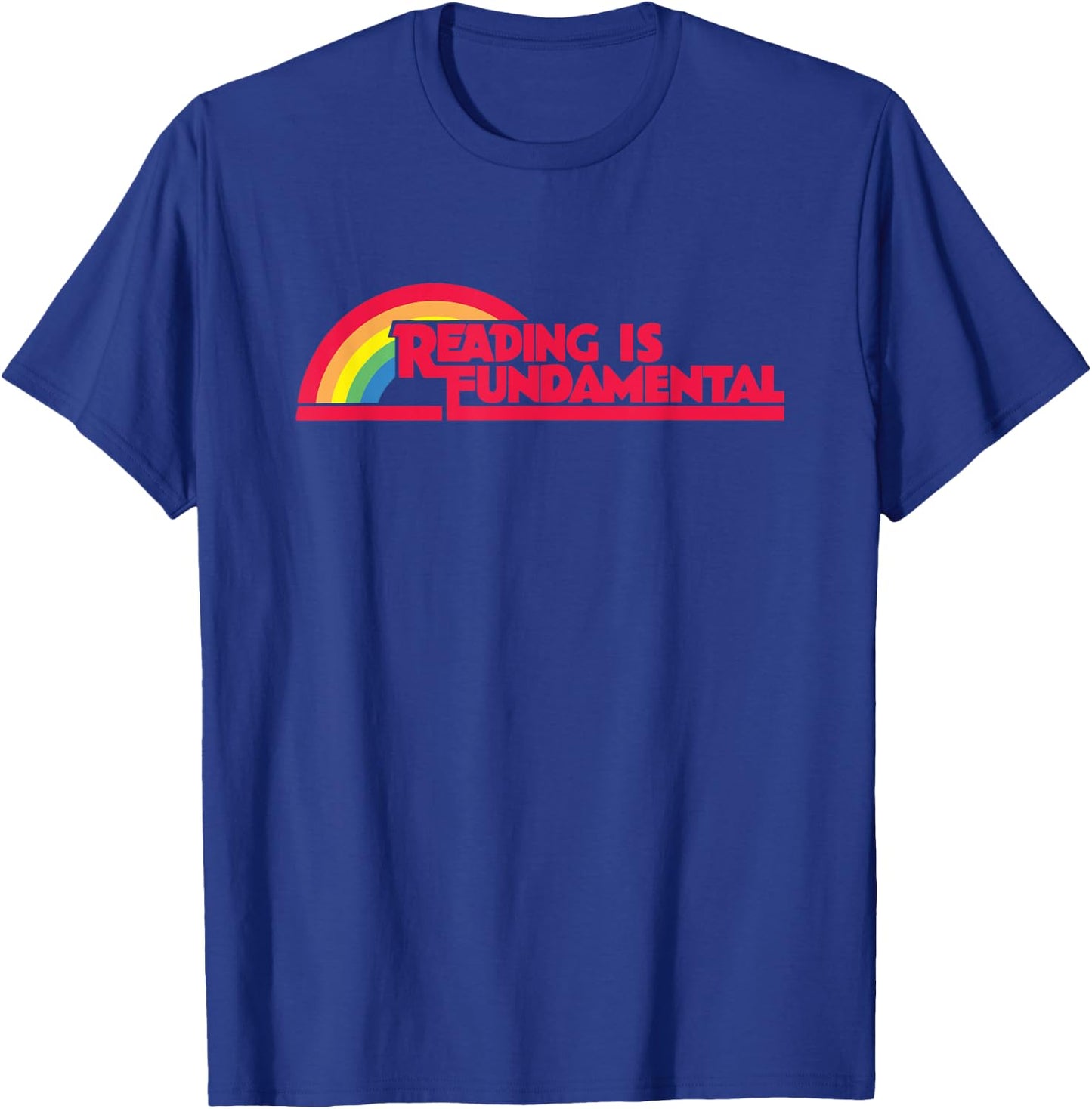 Reading is Fundamental Gay Rainbow T-Shirt - T-Shirt | Royal