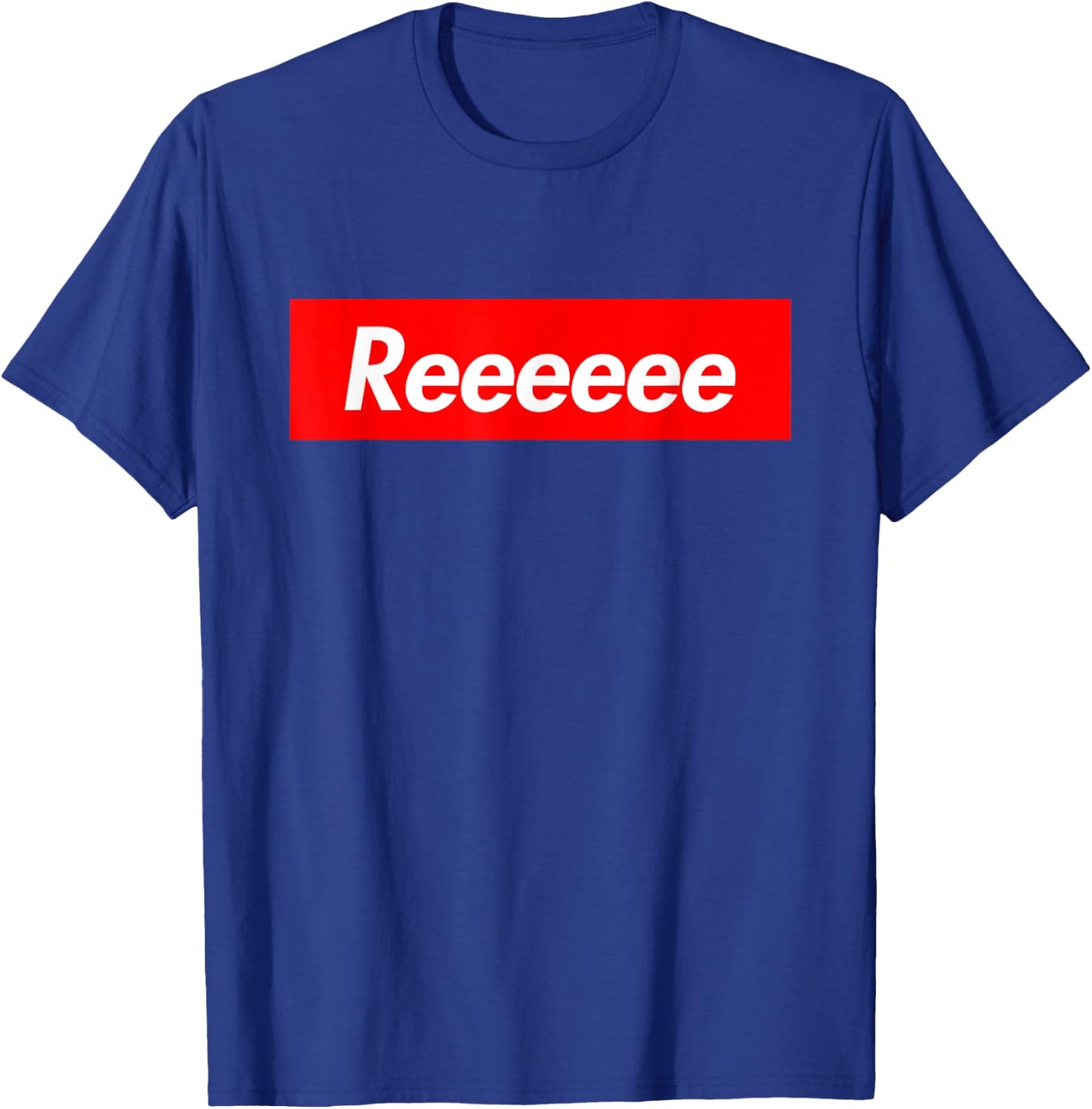 Reeeeee Dank Meme T-Shirt - T-Shirt | Royal