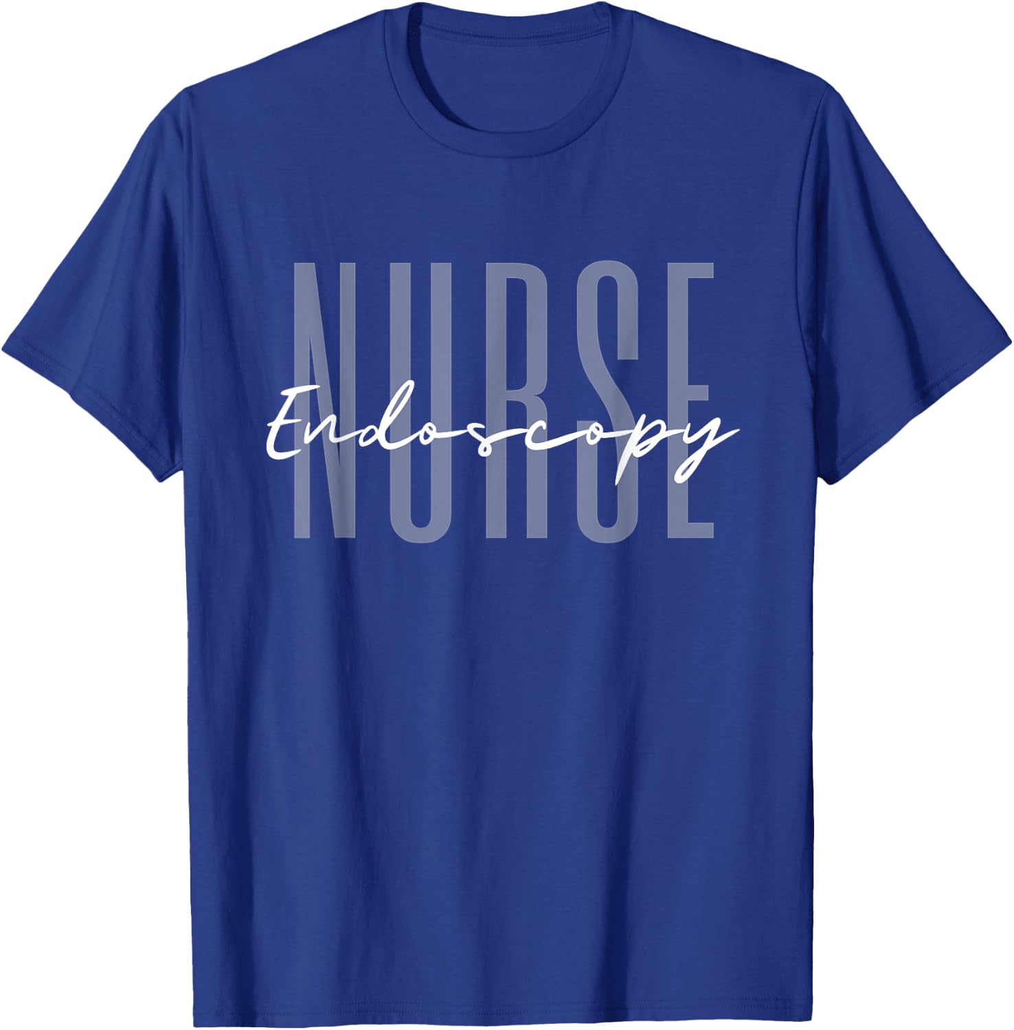 Endoscopy Nurse Endo Nurse Colon Nursing Gastroenterology GI T-Shirt - T-Shirt | Royal