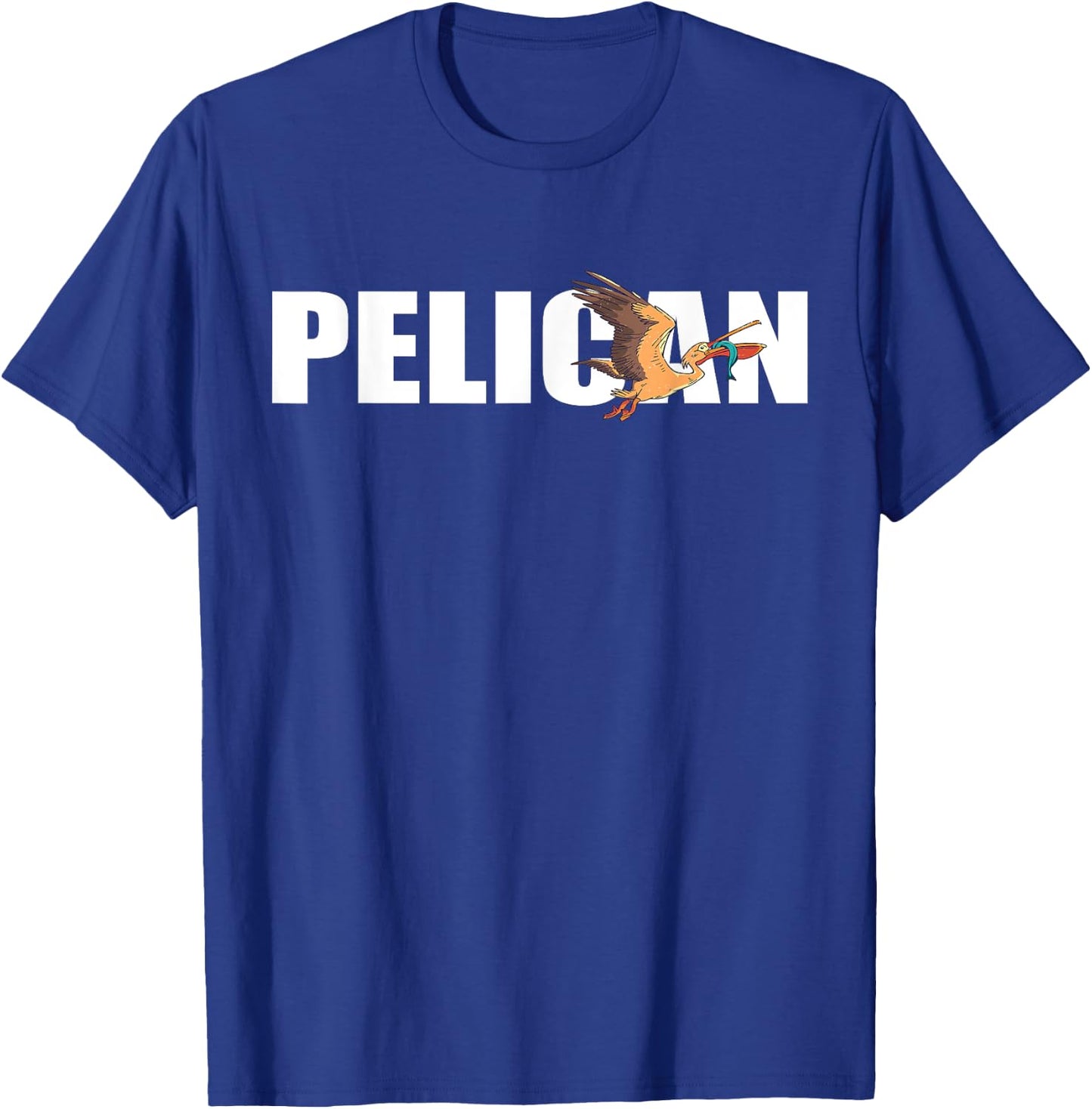 Pelican Fish Catch Tropical Bird Animal Pelican Bird Lover T-Shirt - T-Shirt | Royal