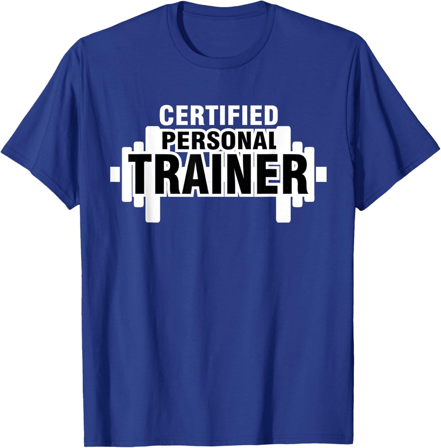 Certified Personal Trainer Shirts Personal Trainer T-Shirt - T-Shirt | Royal