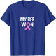 My BFF Friend Won Breast Cancer Awareness Survivor Graphic T-Shirt - T-Shirt | Royal