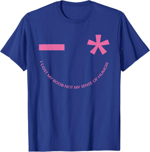 I lost my boob not my sense of humor breast cancer awareness T-Shirt - T-Shirt | Royal