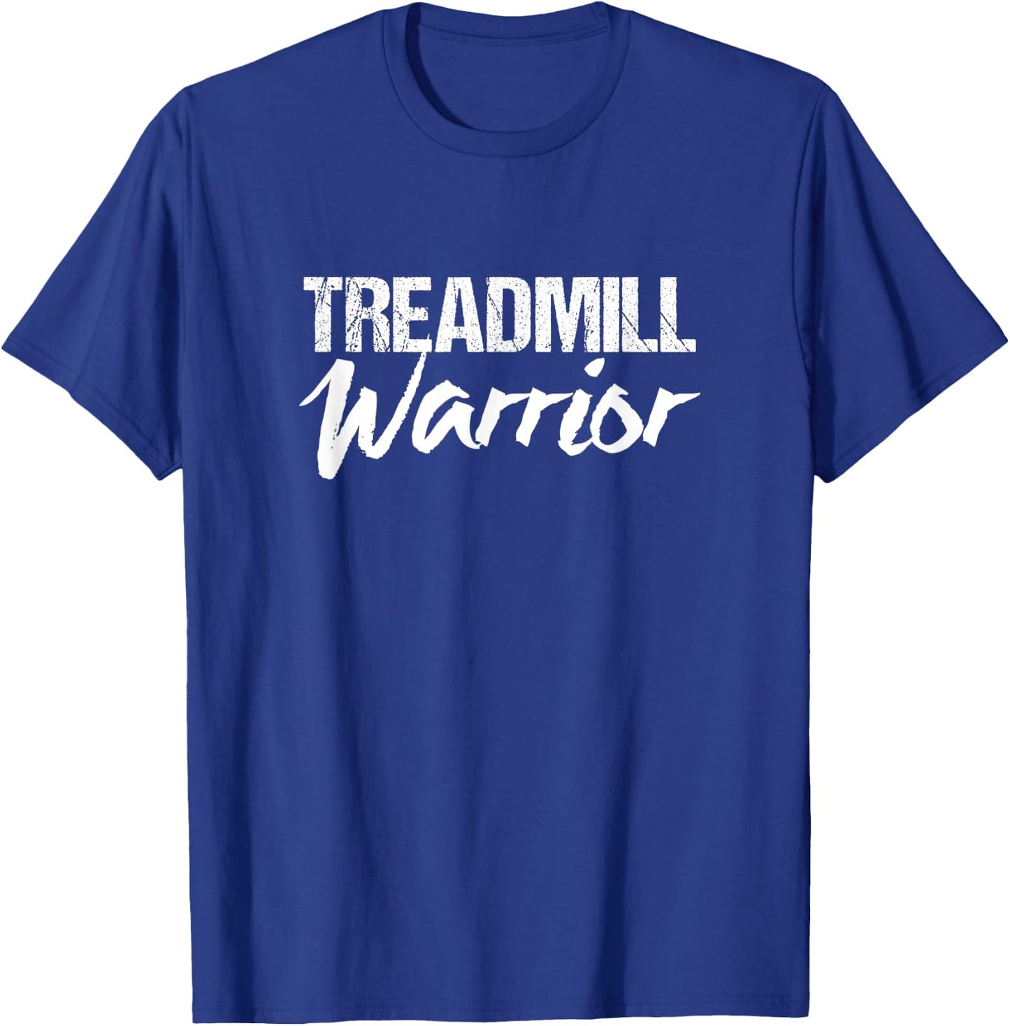 Treadmill Machine | Treadmill Warrior T-Shirt - T-Shirt | Royal