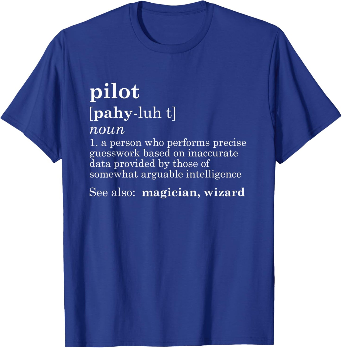 Funny Pilot T Shirt Definition Dad Father's Day Gift Men T-Shirt - T-Shirt | Royal