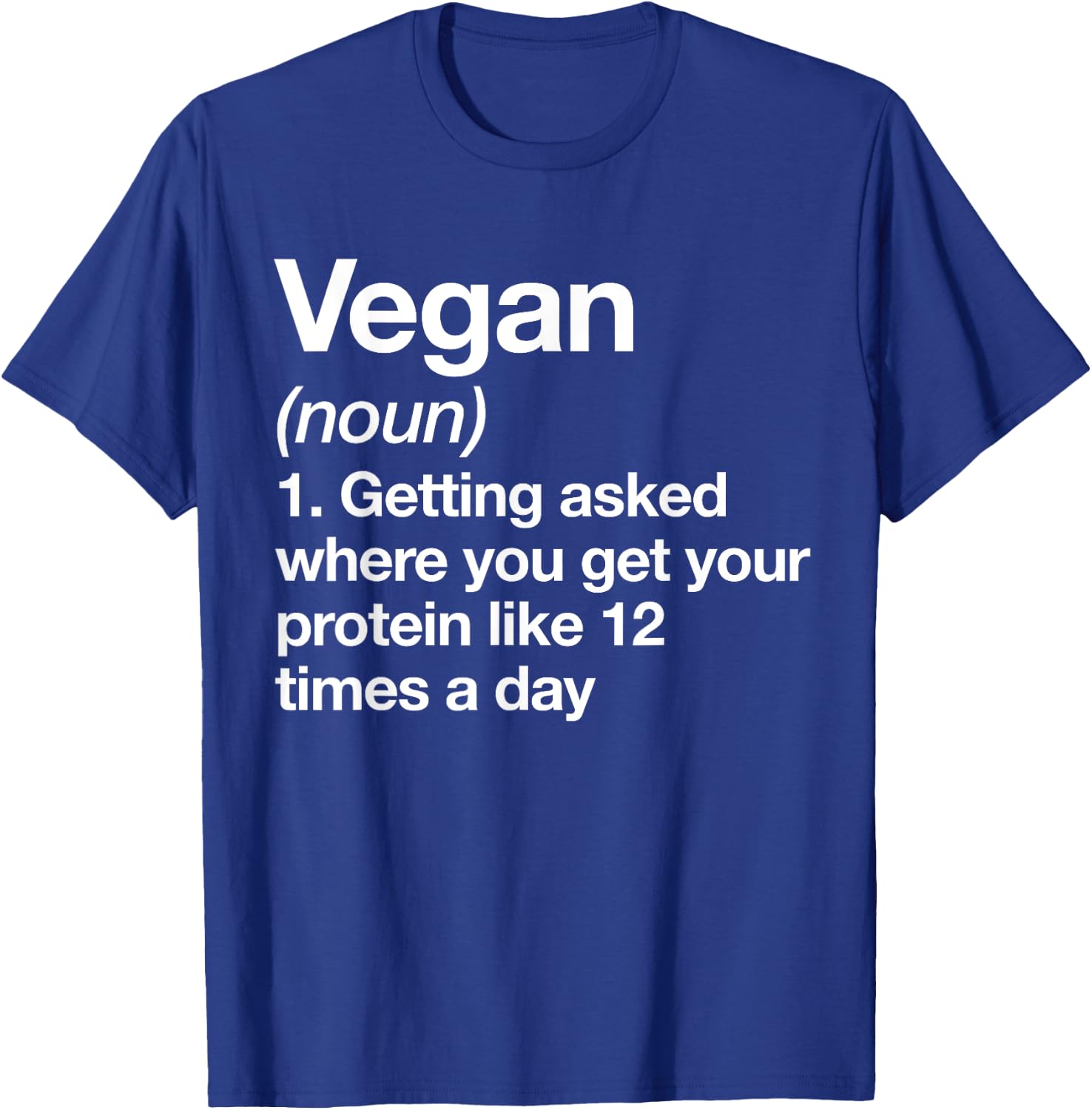 Vegan Definition Funny Sports Workout Gym T-Shirt - T-Shirt | Royal