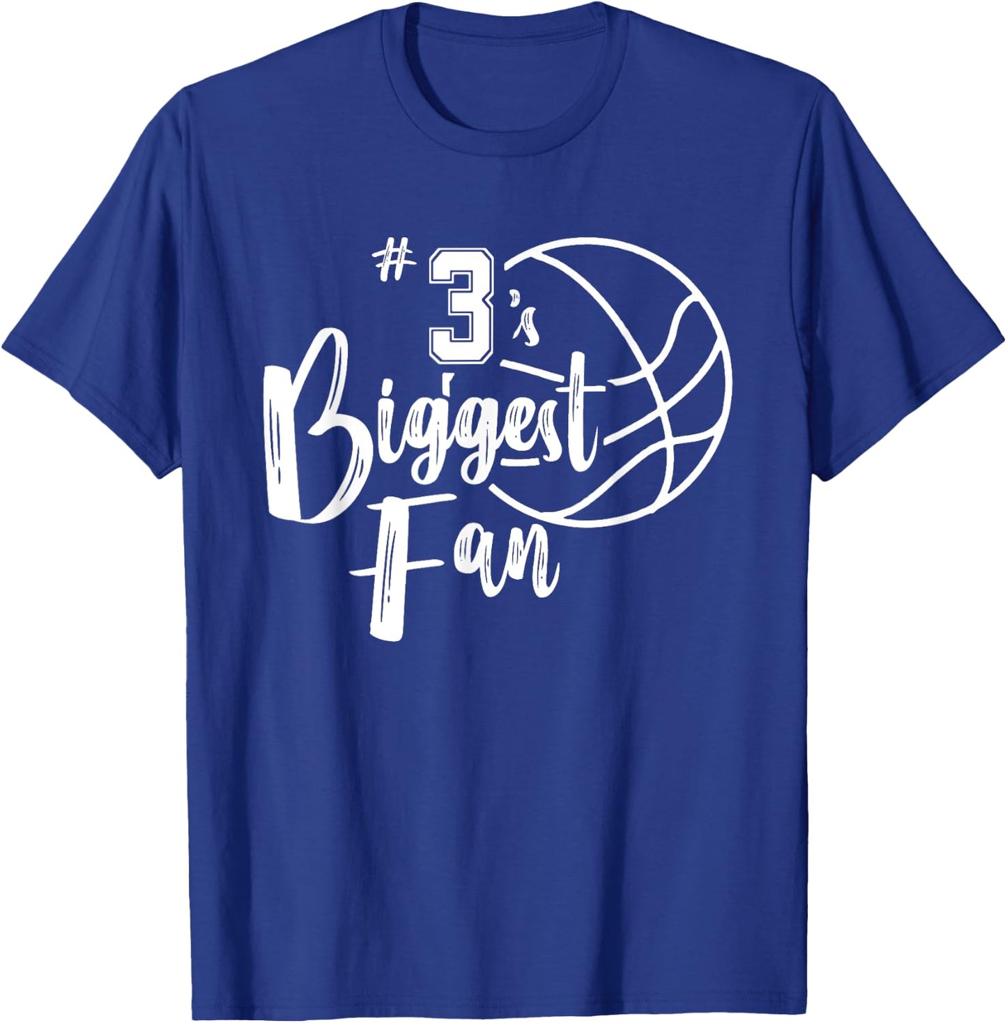 Three 3's Biggest Fan Shirt Basketball Mom Basketball Dad T-Shirt - T-Shirt | Royal