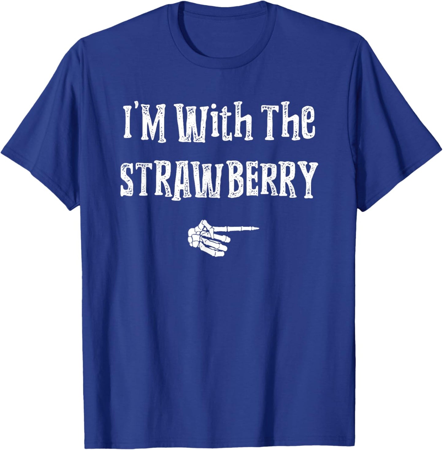 I'm With Strawberry Halloween Costume Funny Couples Matching T-Shirt - T-Shirt | Royal