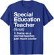 Special Education Teacher Definition Funny Back to School T-Shirt - T-Shirt | Royal