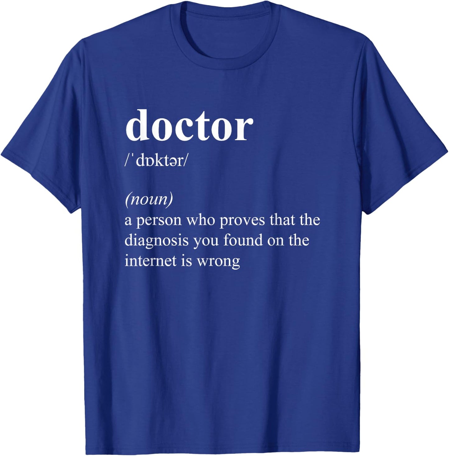 Funny Cool Doctor Definition T-Shirt - T-Shirt | Royal