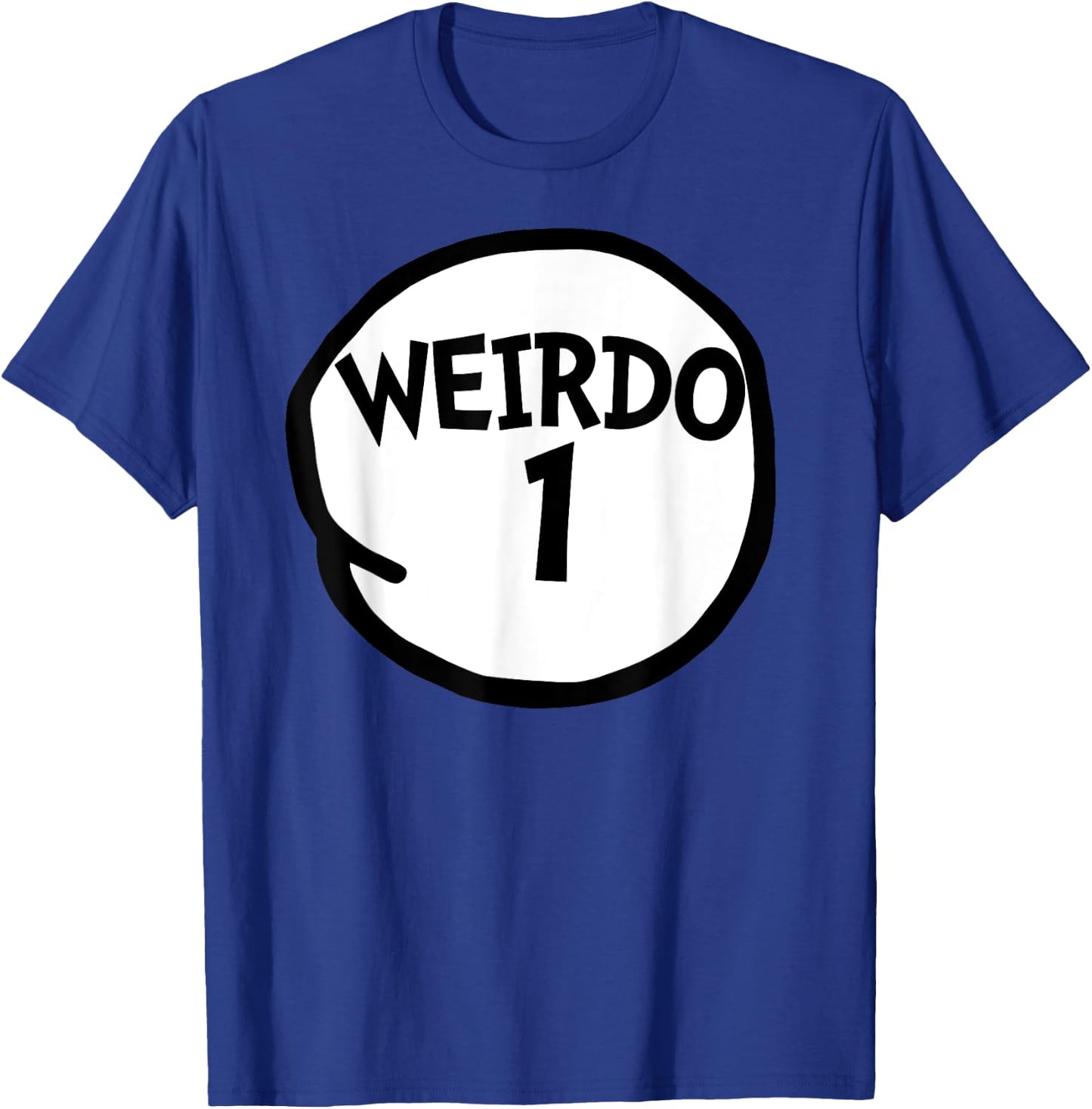Weirdo 1 Funny Weirdo One Group T-Shirt - T-Shirt | Royal