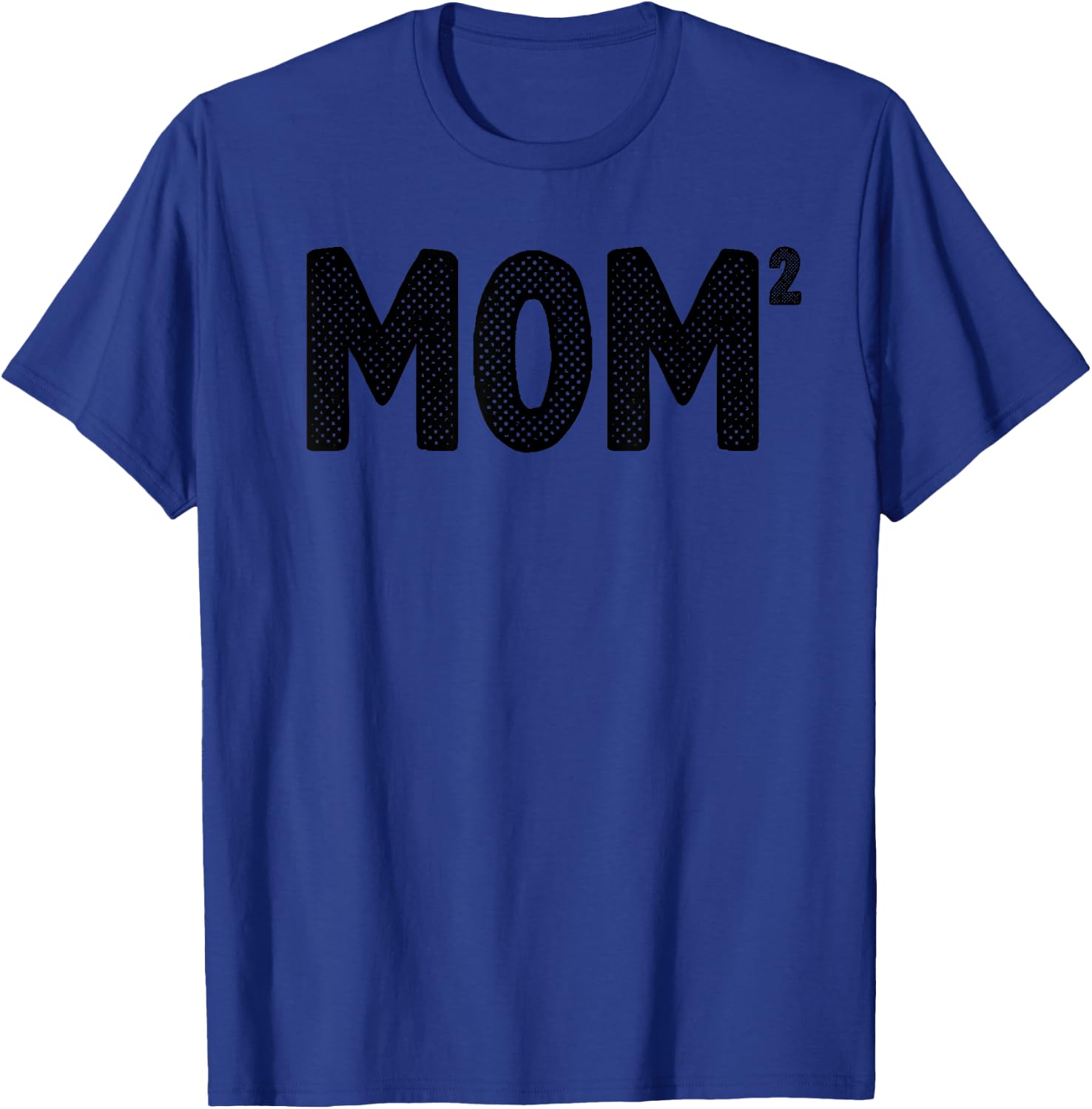 Funny Mom Of 2 Gift Mama Squared Twin Mother's Day T-Shirt - T-Shirt | Royal