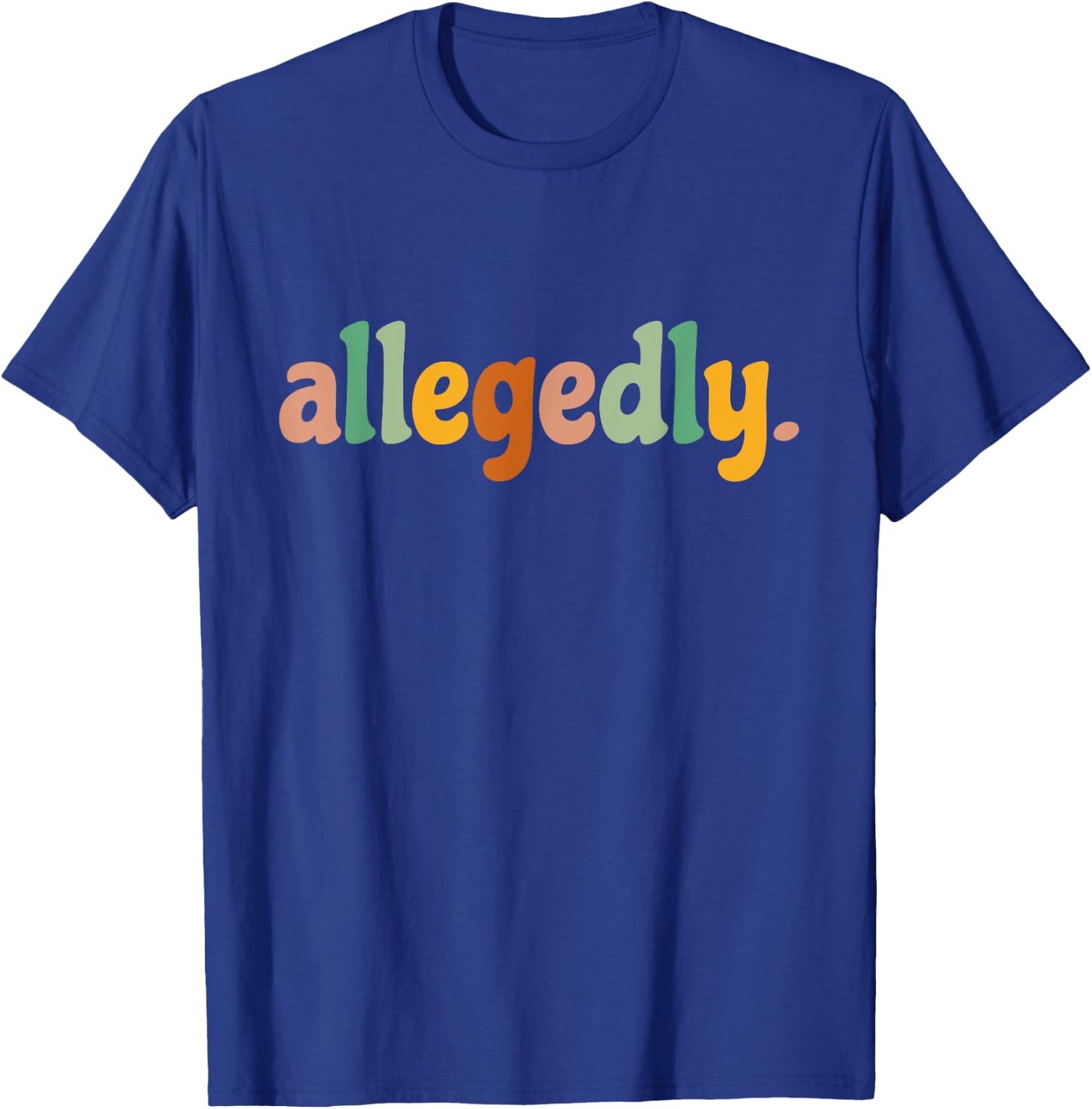 Funny Lawyer Sayings -Adults Black Small Modern Classic Short Sleeve T-Shirt - T-Shirt | Royal