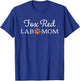 Fox Red Lab Mom Women Labrador Retriever T-Shirt - T-Shirt | Royal