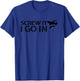 Screw It I Go In Paratrooper Airborne Division T-Shirt - T-Shirt | Royal