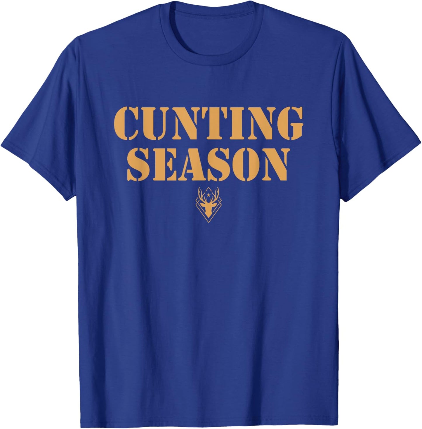 Cunting Season Shirt - Hunting Counting Season T-Shirt - T-Shirt | Royal