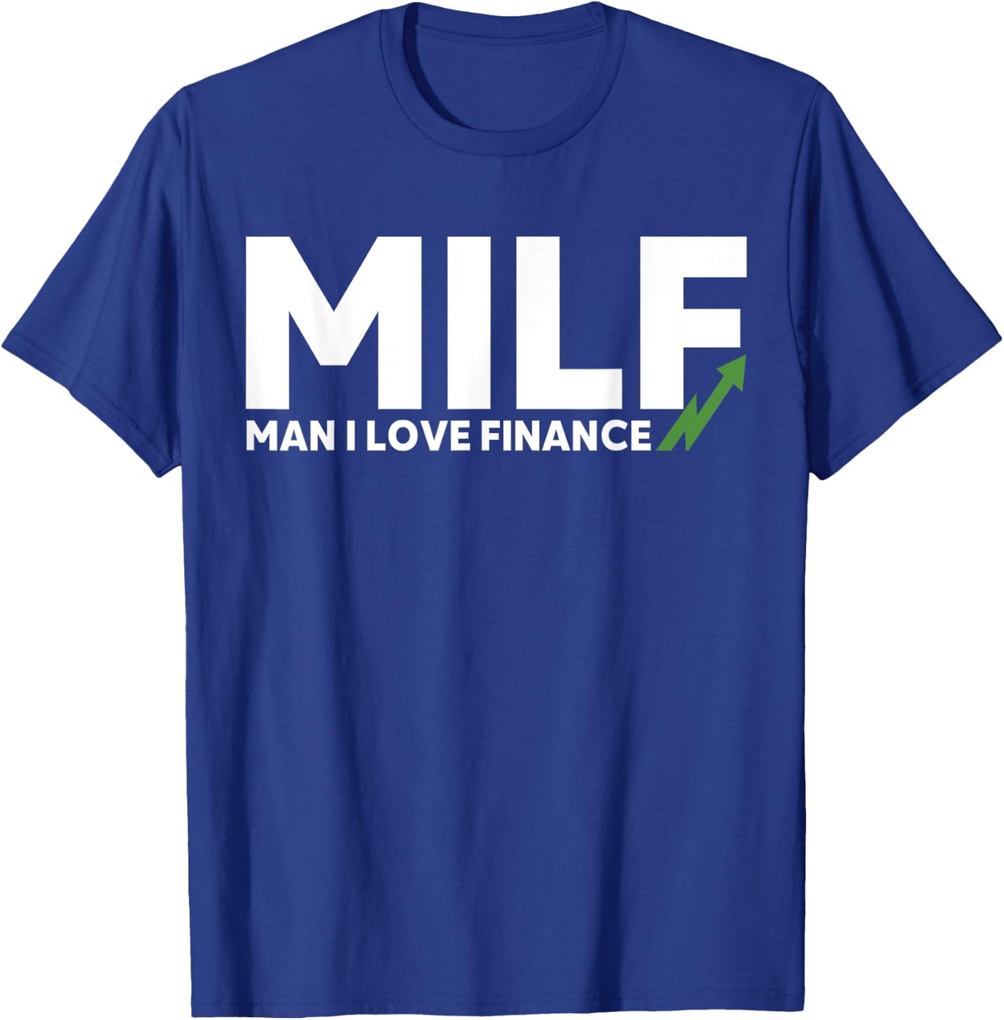 Funny Gift Cougar Man I Love Finance T-Shirt - T-Shirt | Royal