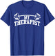 Funny Barbell Design Women Weight Lifting Gym Quote T-Shirt - T-Shirt | Royal