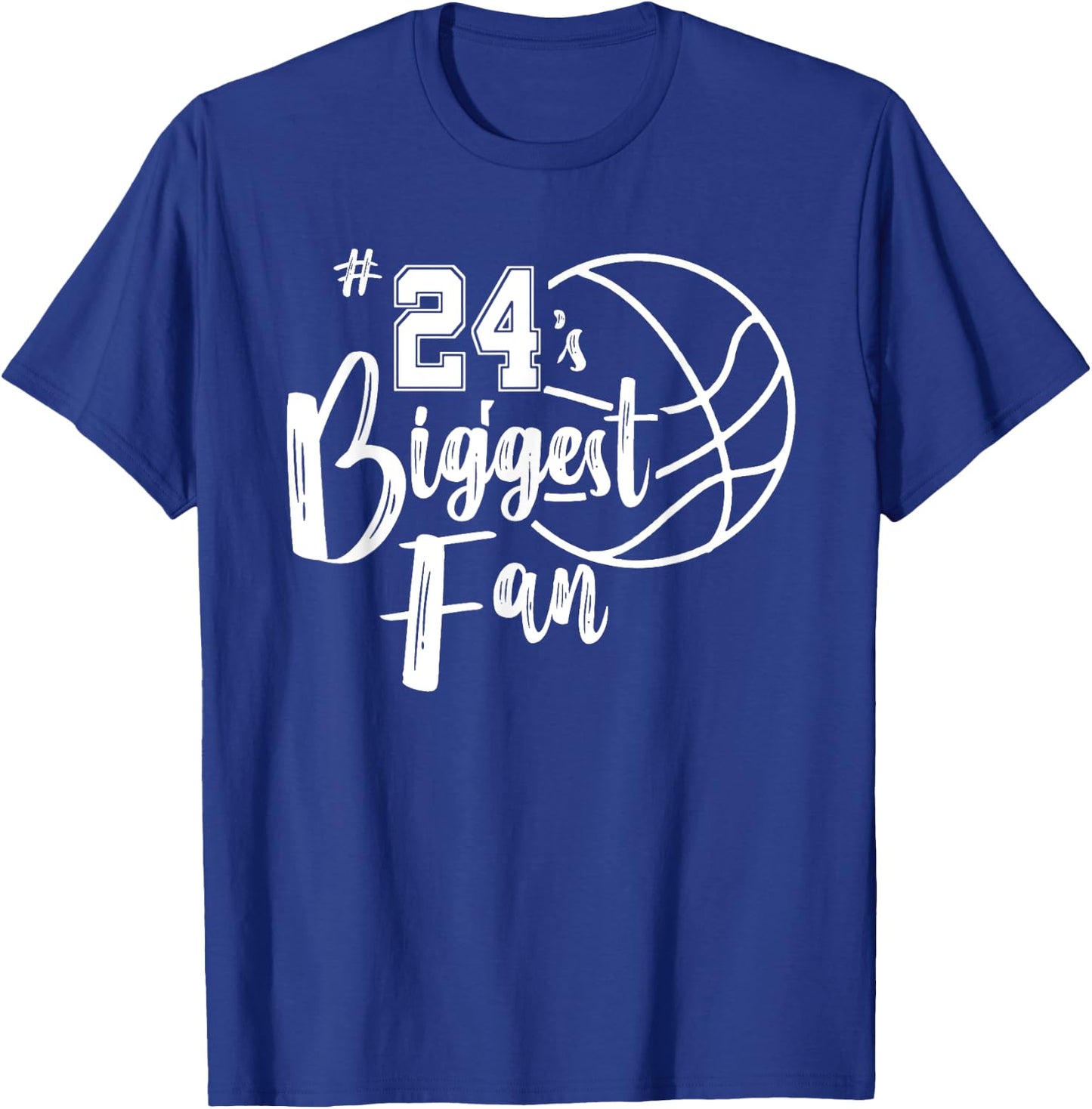 Twenty-Four 24's Biggest Fan Shirt Basketball Mom Dad T-Shirt - T-Shirt | Royal
