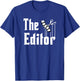 Filmmaking Shirts and Gifts Editor Shirt Film Editor Funny Film Editing T-Shirt - T-Shirt | Royal