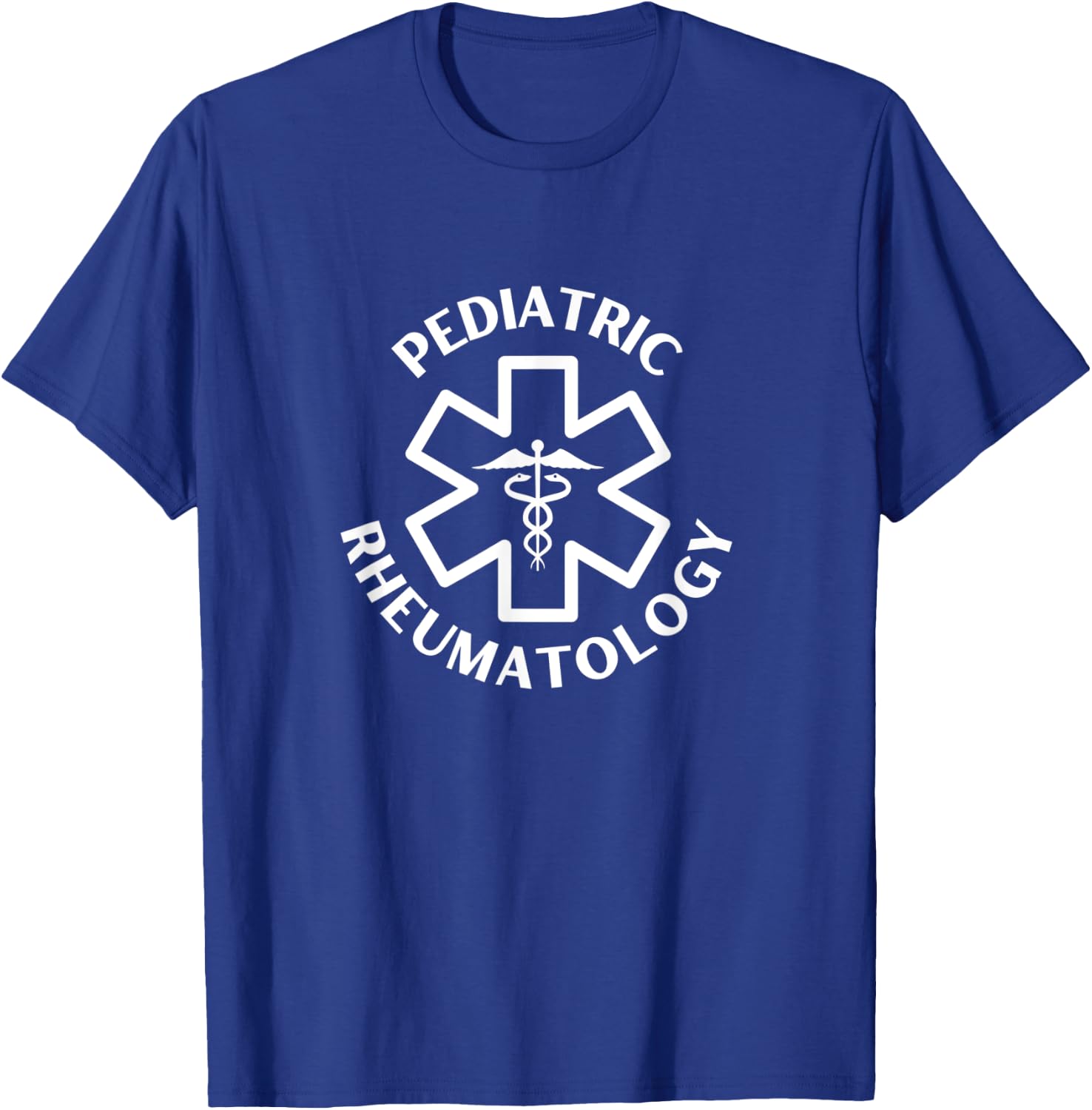Pediatric Rheumatology Doctor Nurse Medical Caduceus T-Shirt - T-Shirt | Royal