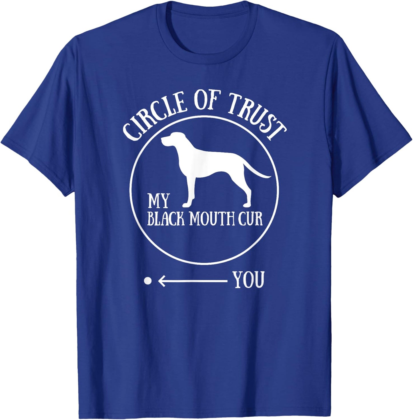 Black Mouth Cur Dog Owner Gift - Joke Gag T-Shirt - T-Shirt | Royal
