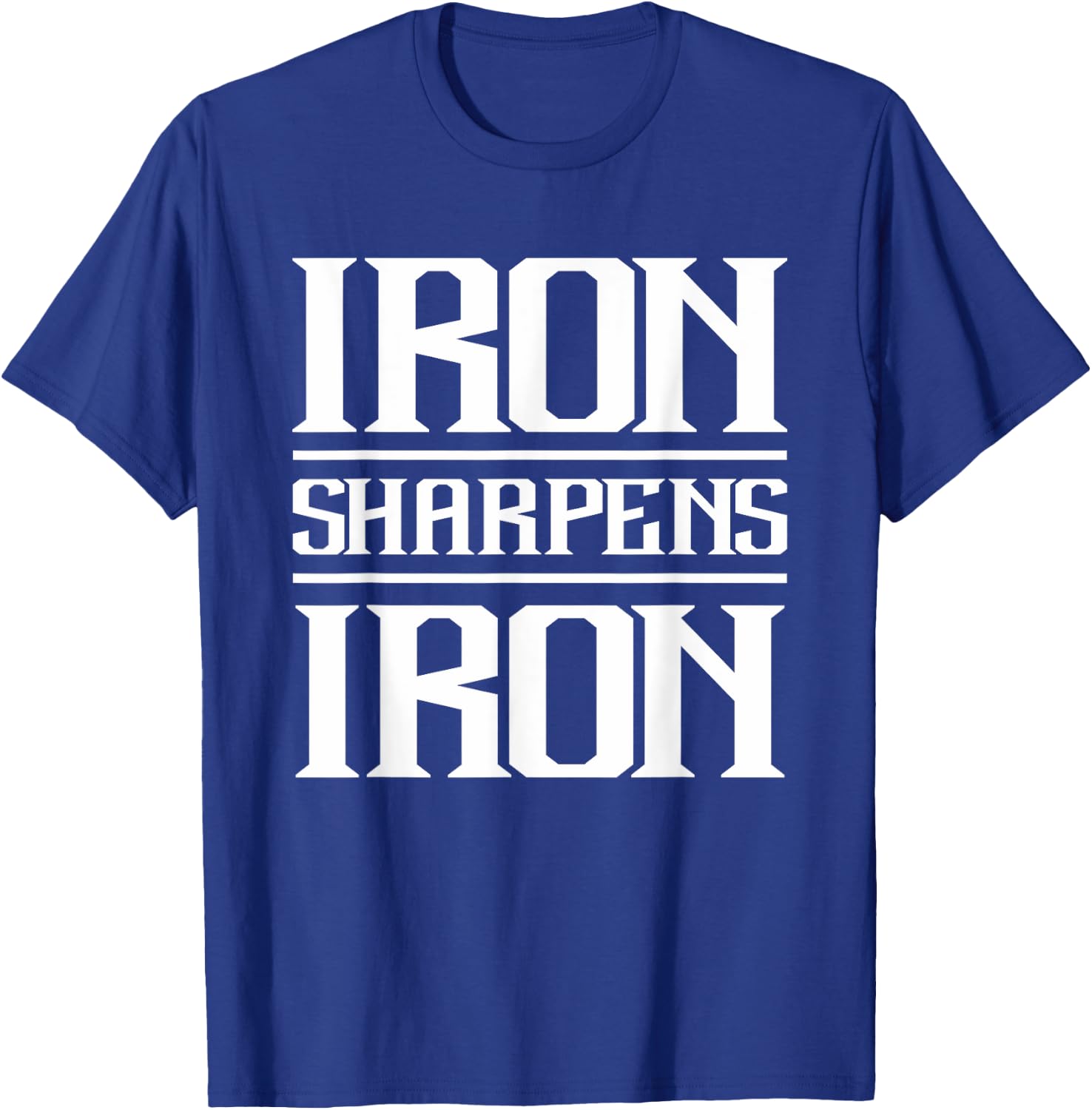 Iron Sharpens Iron | Christian Workout Iron Sharpens Iron T-Shirt - T-Shirt | Royal