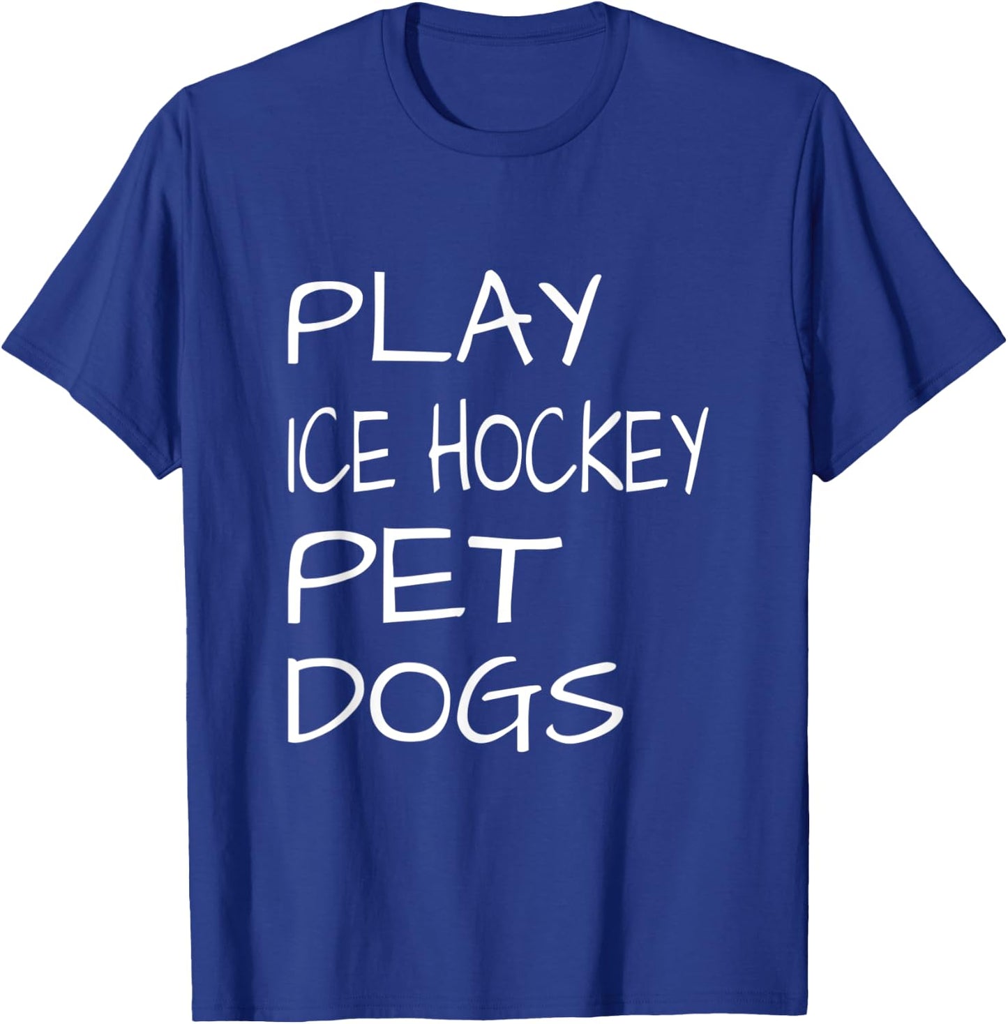 Play Ice Hockey Pet Dogs T-Shirt - T-Shirt | Royal