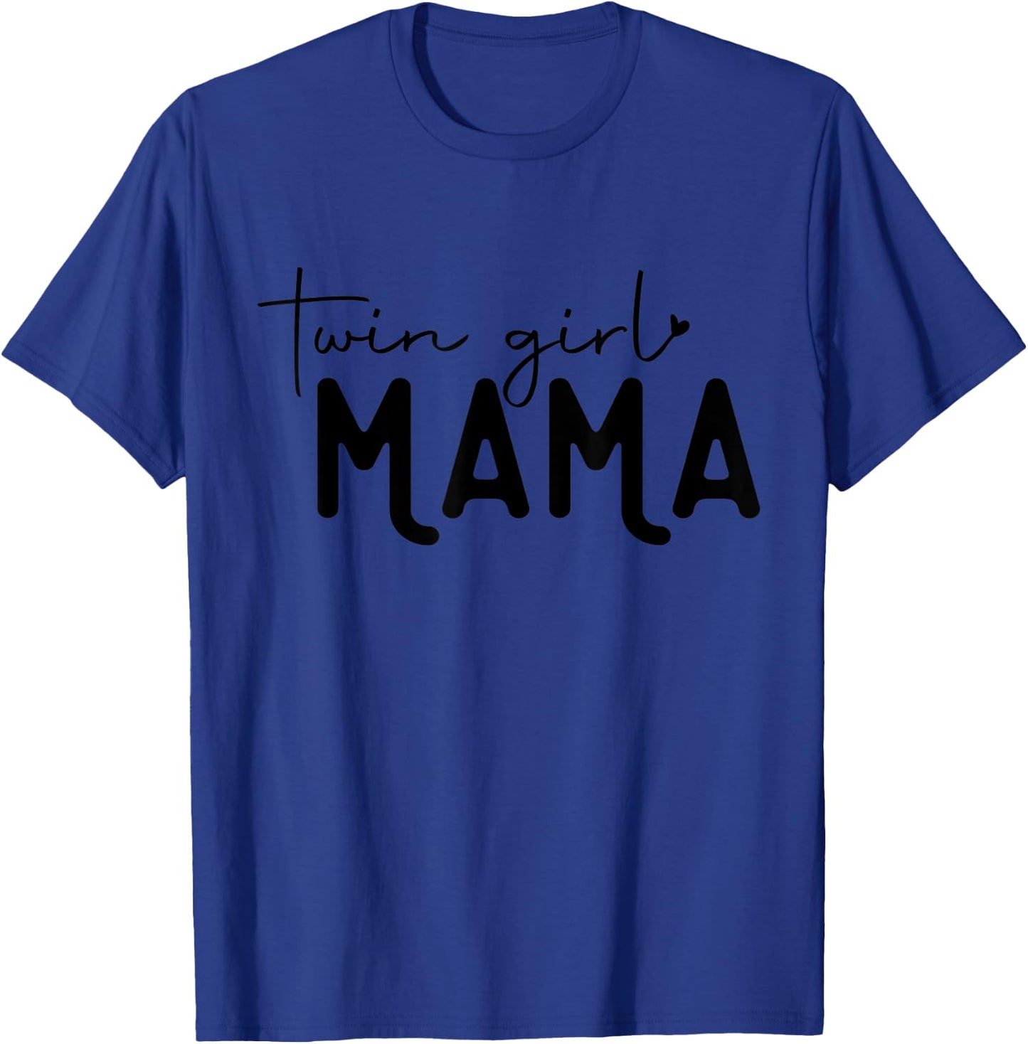 Twin Girl Mama T-Shirt - T-Shirt | Royal