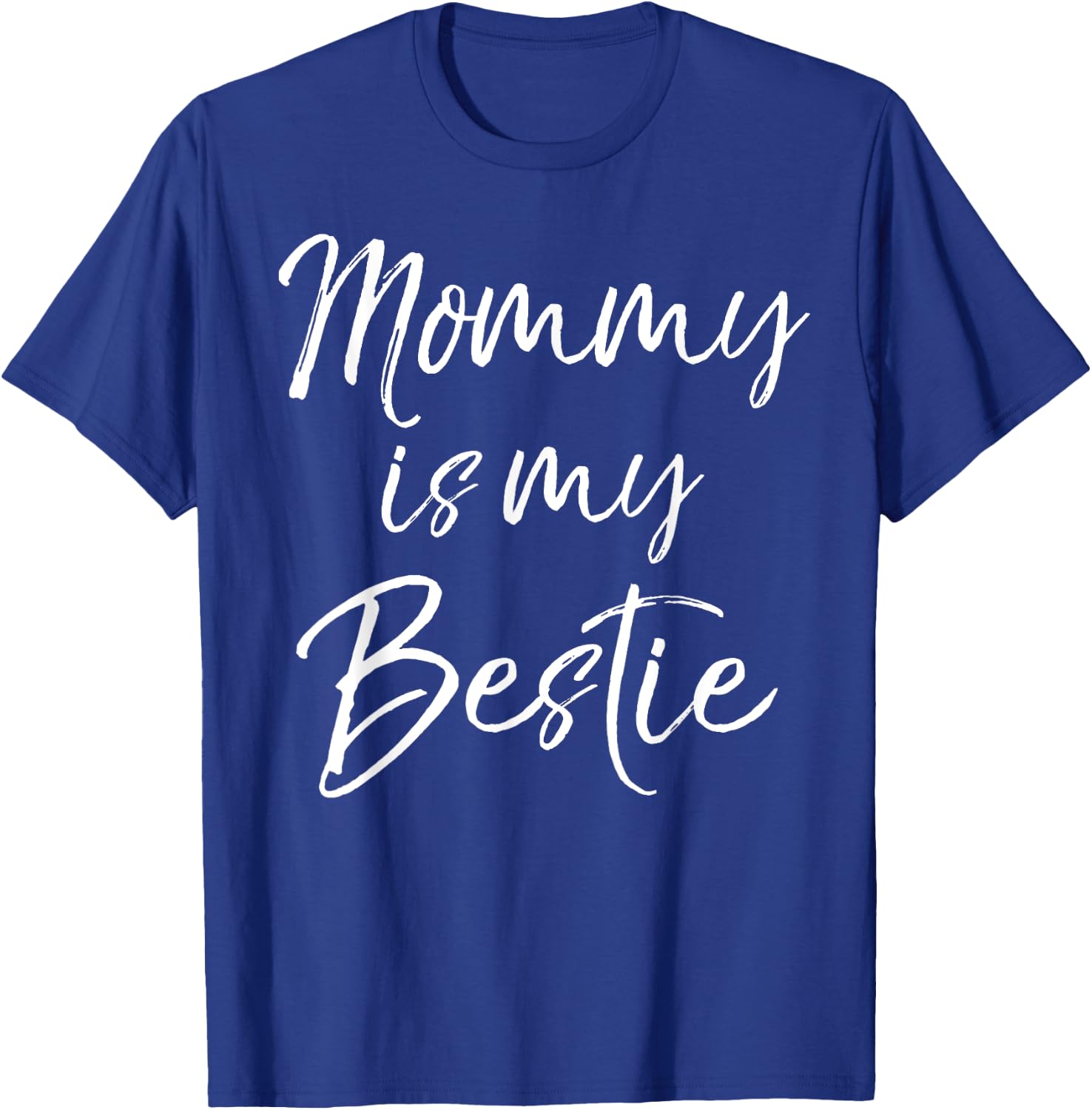 Cute Kids Mom is My Best Friend Gift Mommy is My Bestie T-Shirt - T-Shirt | Royal