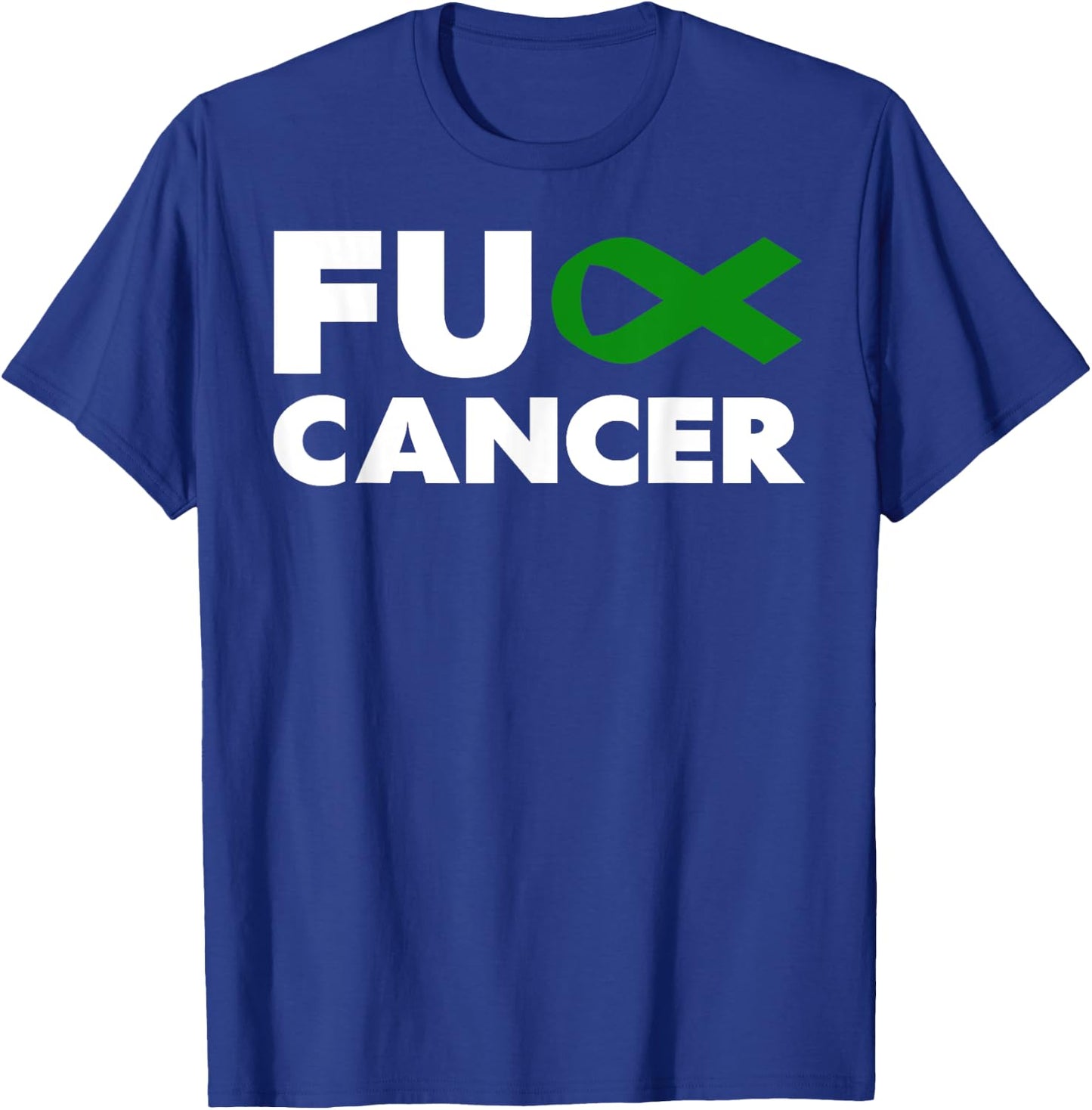Fuck Cancer - Fuck Liver Cancer Awareness T-Shirt - T-Shirt | Royal