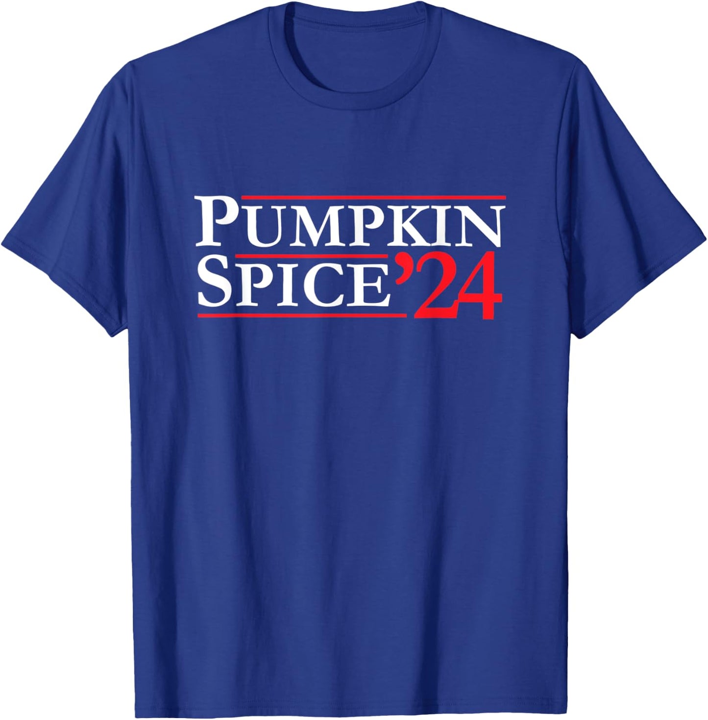 Novelty 2024 Election Campaign | '24 Pumpkin Spice T-Shirt - T-Shirt | Royal