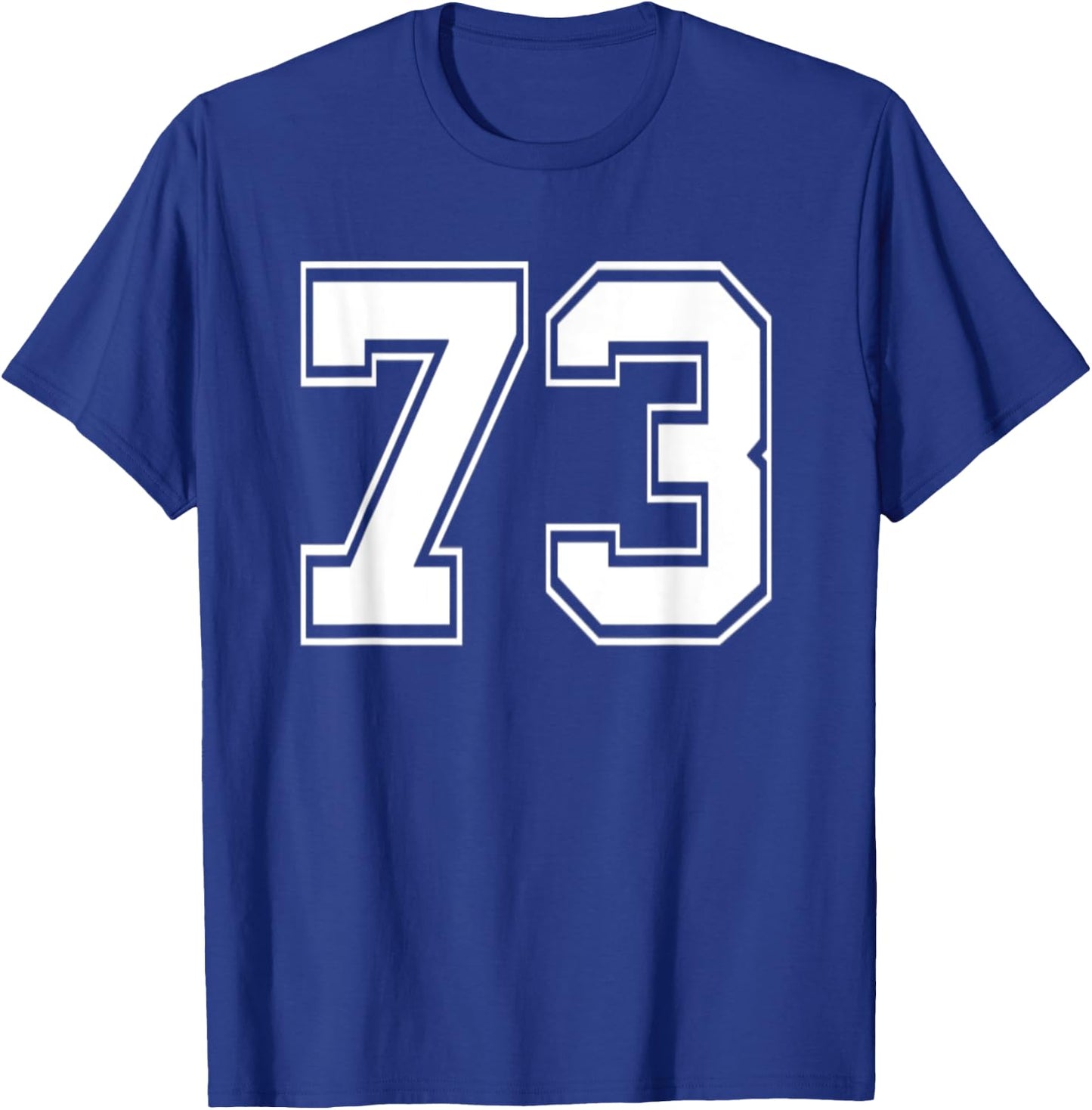 Number 73 Baseball Football Soccer Birthday T-Shirt - T-Shirt | Royal