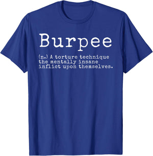 Burpee Definition Funny Workout Gift T-Shirt - T-Shirt | Royal