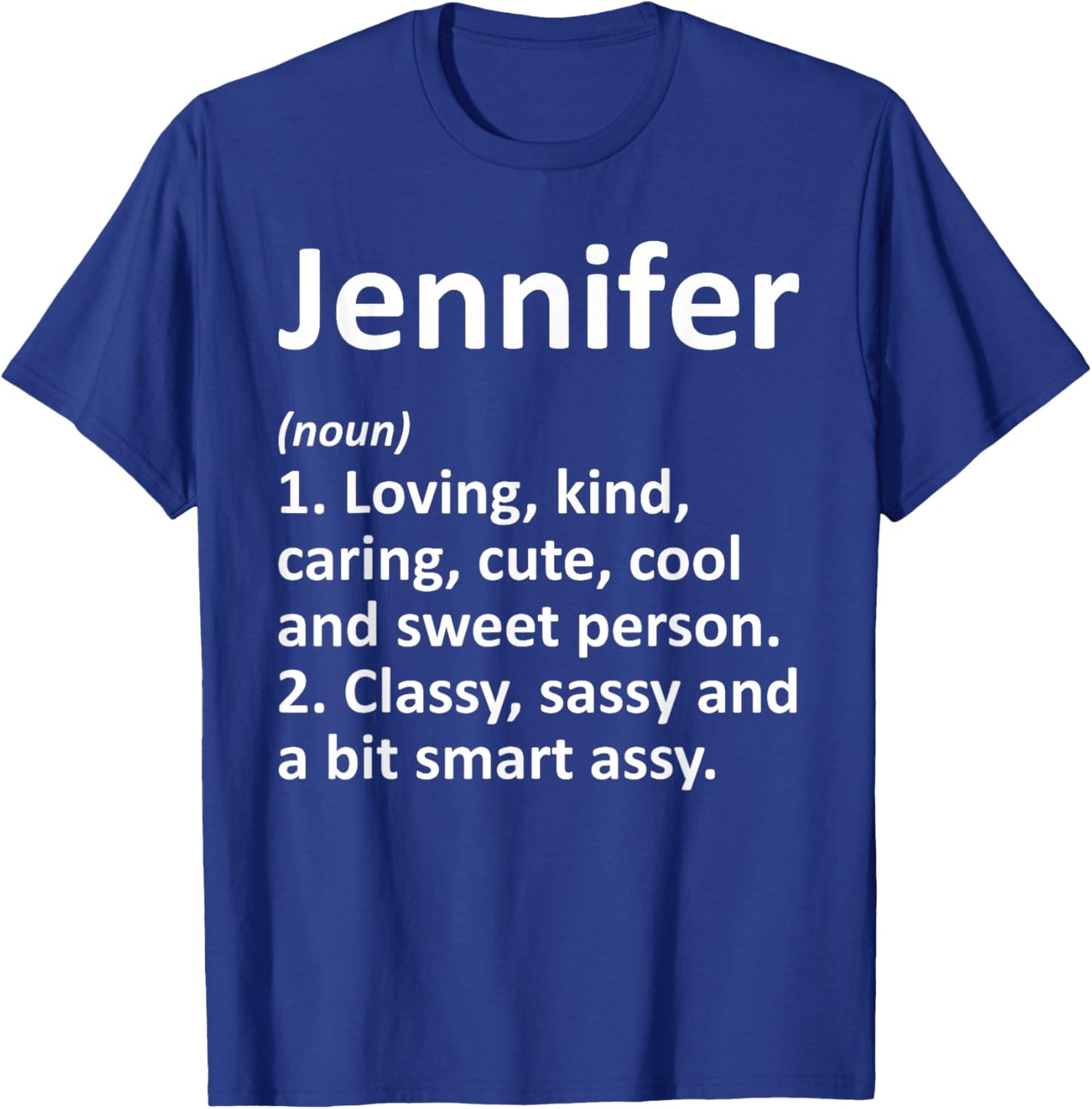 JENNIFER Definition Personalized Funny Birthday Gift T-Shirt - T-Shirt | Royal