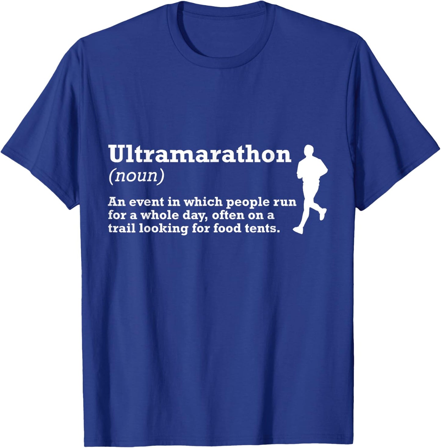 Ultramarathon Running Definition Ultra Marathon Runner T-Shirt - T-Shirt | Royal