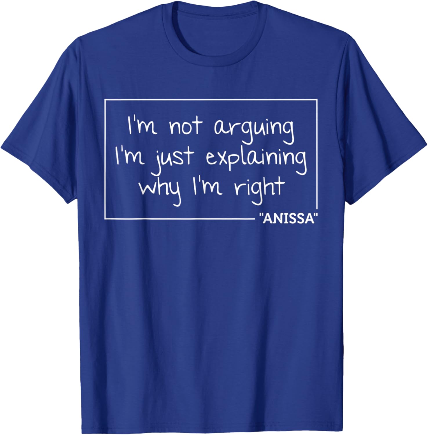 ANISSA Gift Quote Personalized Name Funny Birthday Joke Idea T-Shirt - T-Shirt | Royal