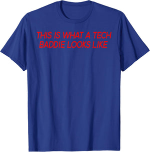 Tech Baddie Shirt Girls In Tech Steminist Women's Coder Gift T-Shirt - T-Shirt | Royal