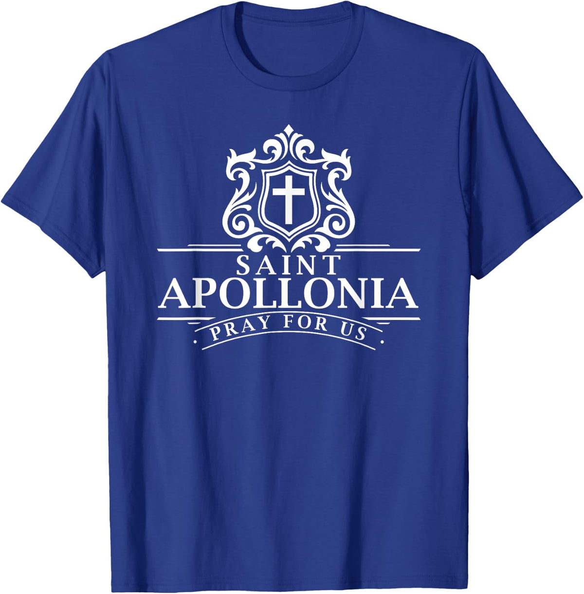 St Apollonia Patron Saint of Dentists Dental Hygienist Saint T-Shirt - T-Shirt | Royal