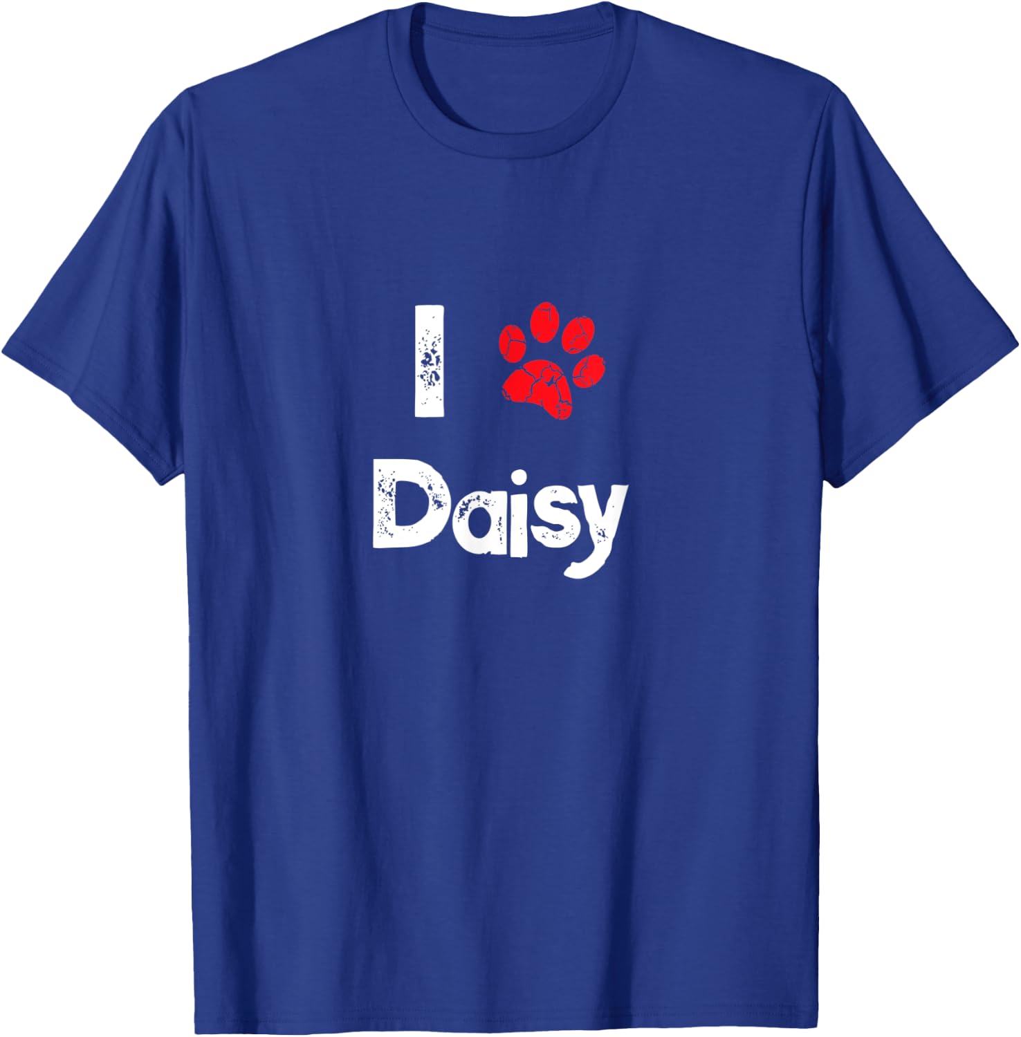 Cute Dog Name Daisy Pet Puppy Dog Paw Lover Quote Gift Men Women Kids T-Shirt - T-Shirt | Royal