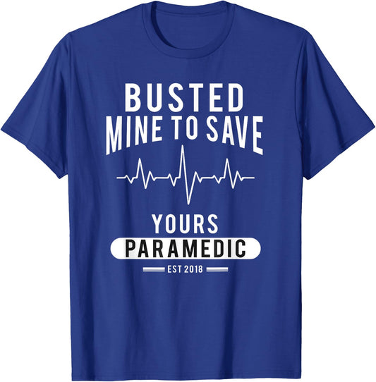 Paramedic School Graduation Gift Shirt For Paramedics Busted T-Shirt - T-Shirt | Royal