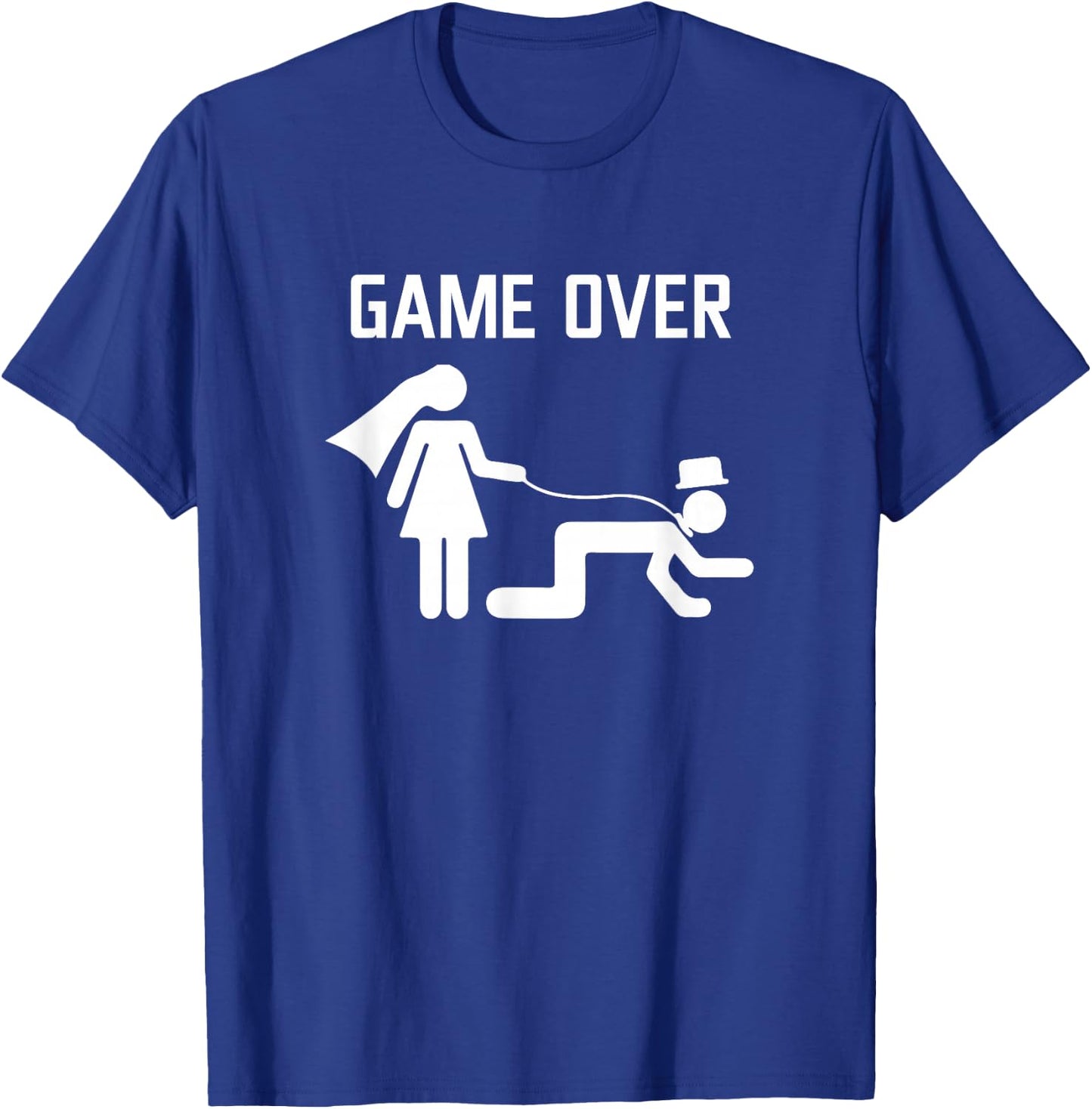 Funny Getting Married Game Over Wedding Gag Team Groom T-Shirt - T-Shirt | Royal