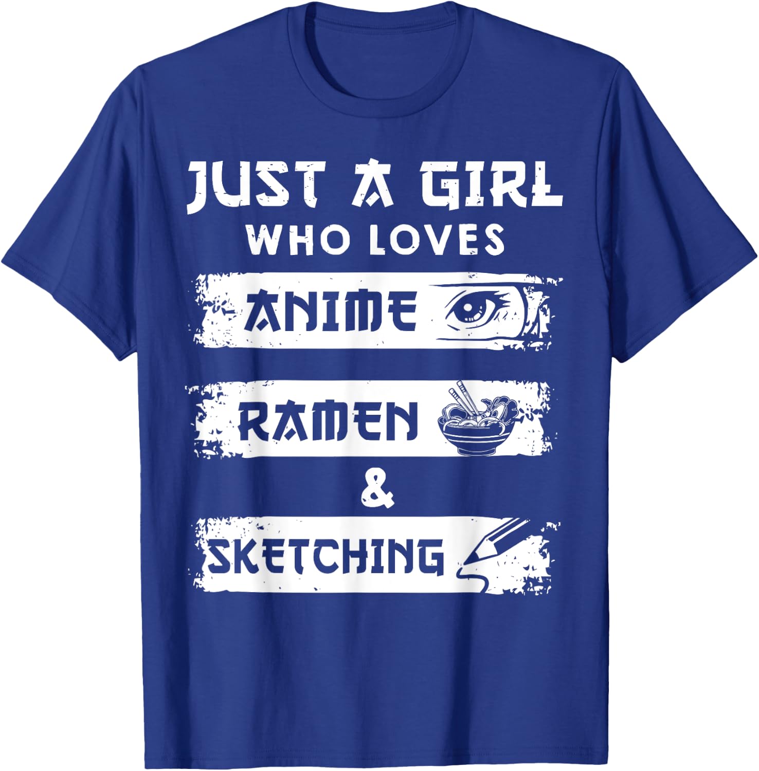 Just a Girl Who Loves Anime Ramen And Sketching Otaku Anime T-Shirt - T-Shirt | Royal